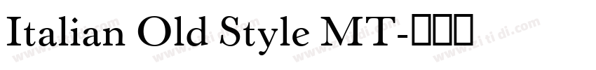 Italian Old Style MT字体转换